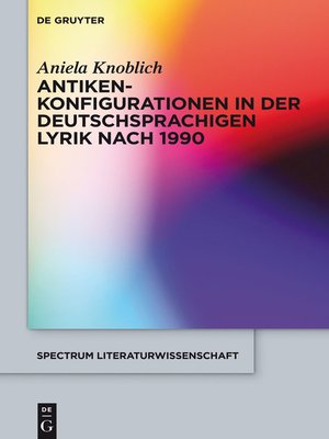 cover image of Antikenkonfigurationen in der deutschsprachigen Lyrik nach 1990